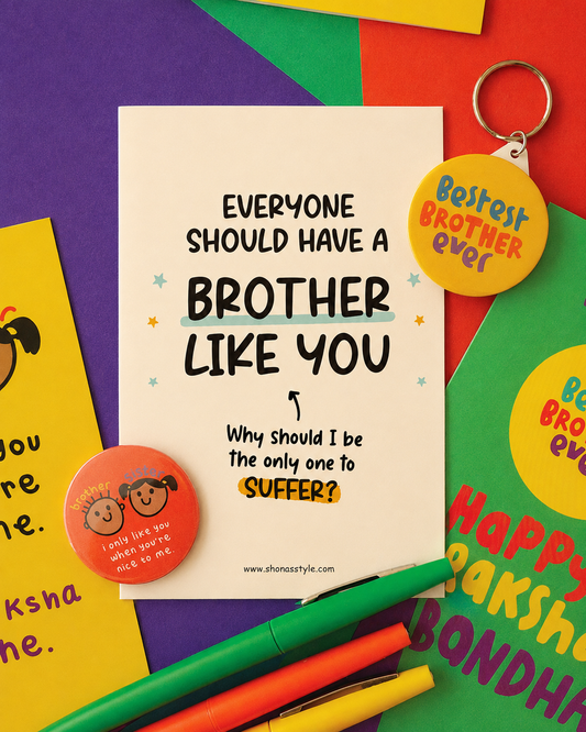 Rakhi Blessing Card - Everyone Should Have a Brother!