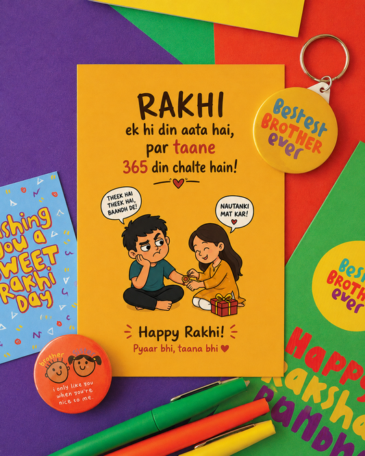 Rakhi Blessing Card - Rakhi ek hi din aata hain!!!